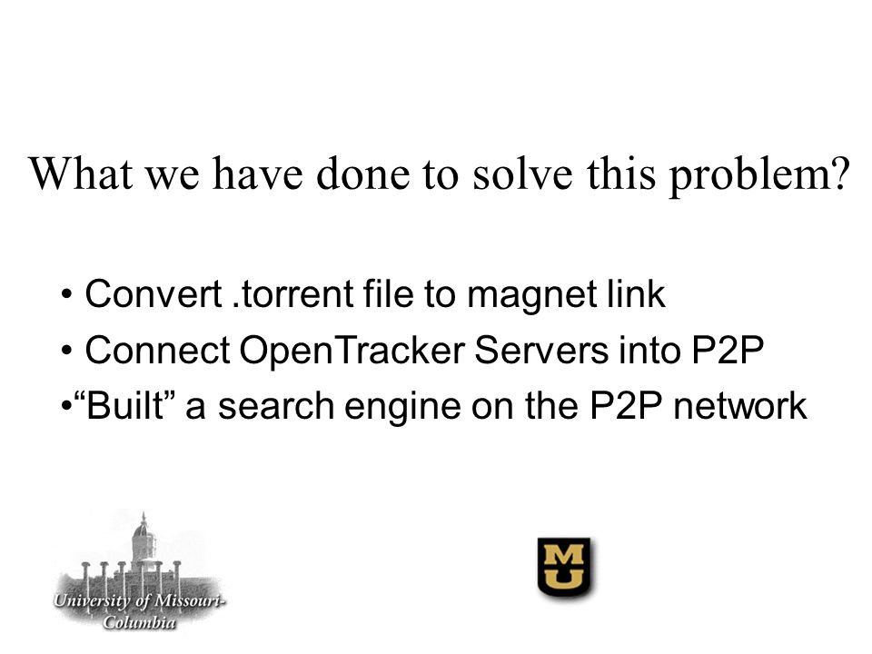 From Torrent to Magnet Link Presenter: Guanlong Zhou Fan Feng a new way of  sharing on P2P network TRIBLER: A social-based Peer-to-Peer system. - ppt  download