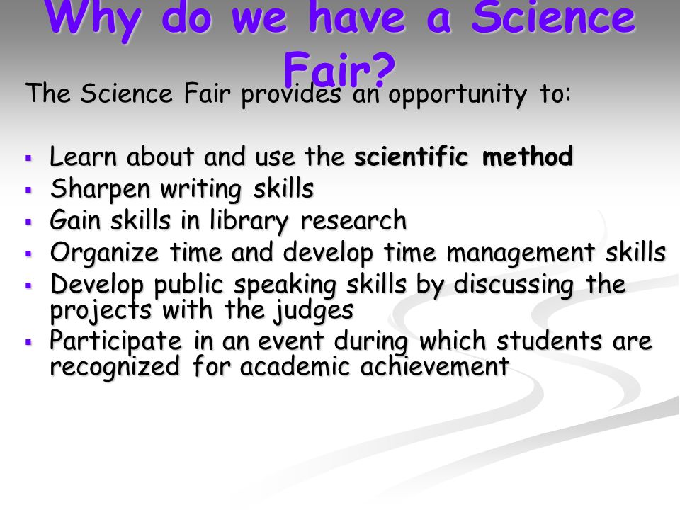 Why do we have a Science Fair.