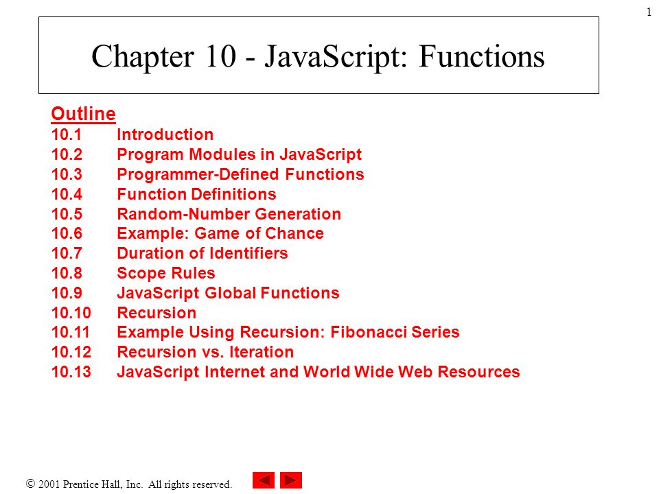 2001 Prentice Hall, Inc. All rights reserved. 1 Chapter 10 - JavaScript ...