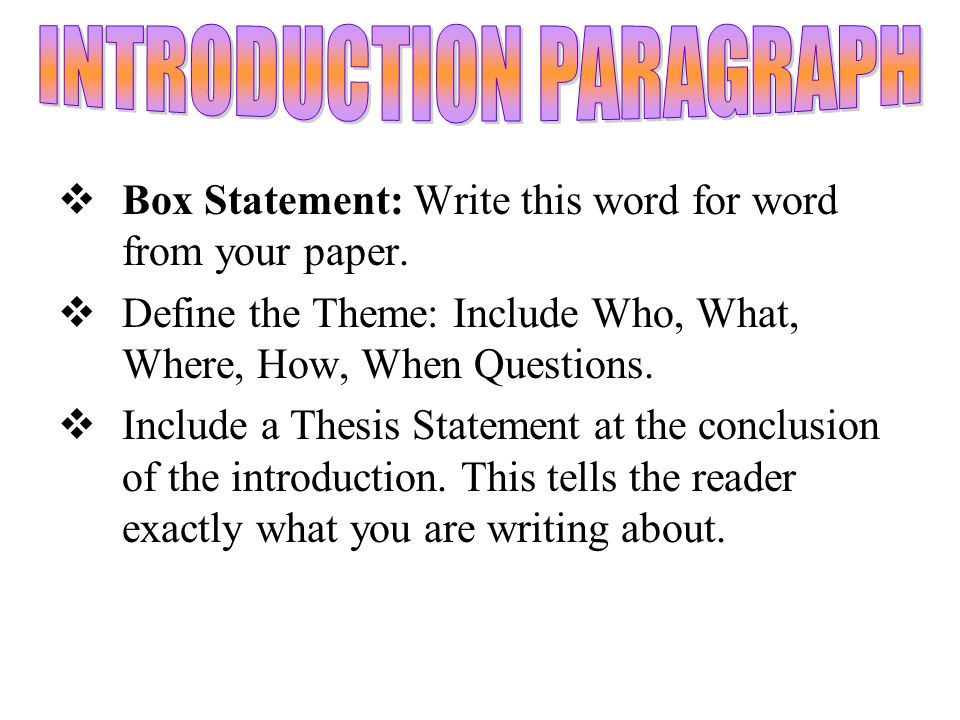  Box Statement: Write this word for word from your paper.