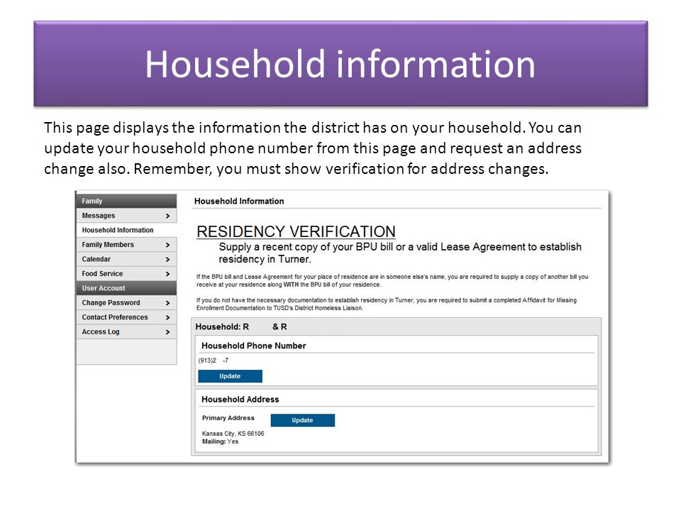 Household information This page displays the information the district has on your household.