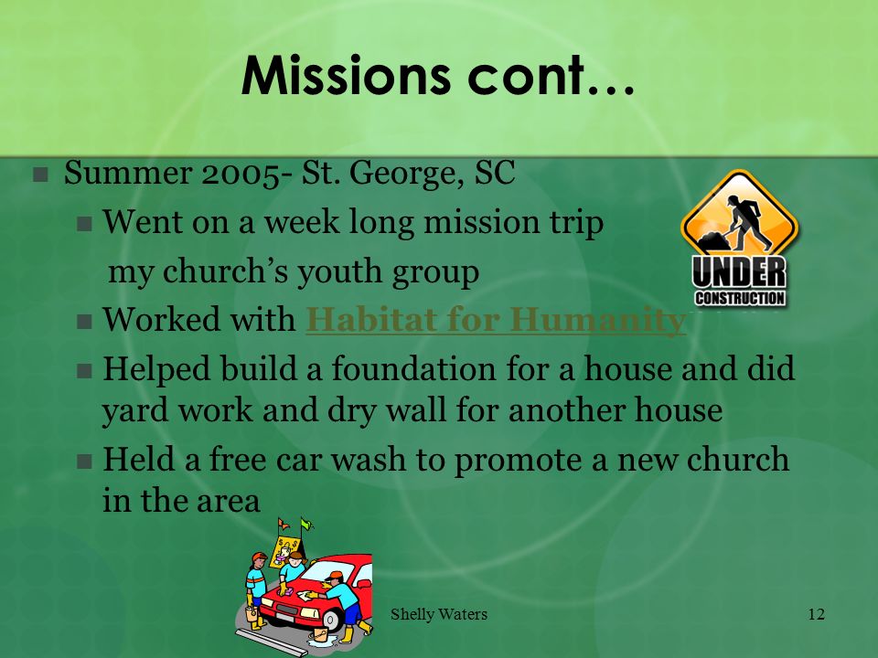 Shelly Waters12 Missions cont… Summer St.