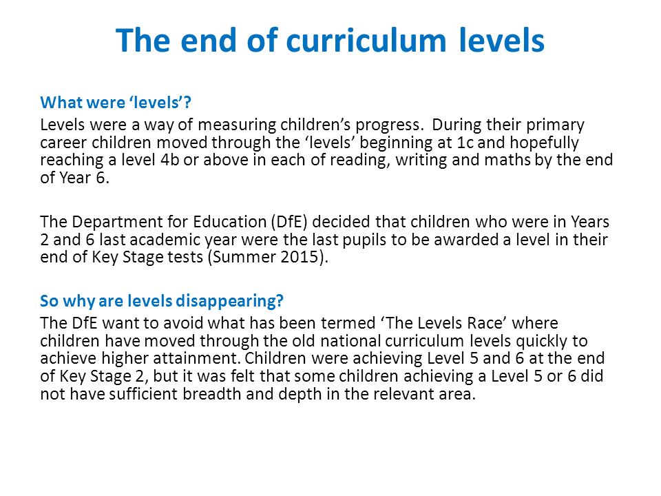 The end of curriculum levels What were ‘levels’.