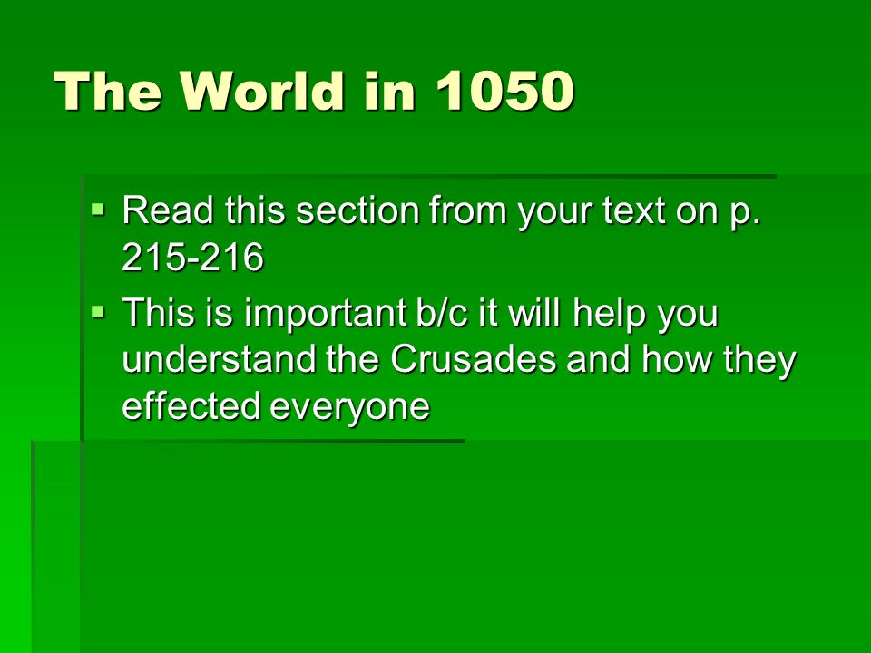 The World in 1050  Read this section from your text on p.