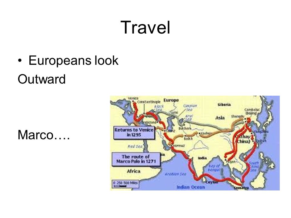 Travel Europeans look Outward Marco….