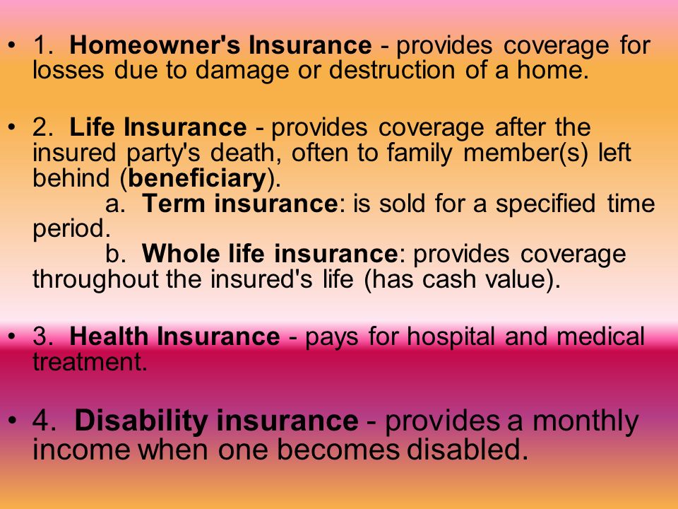 1. Homeowner s Insurance - provides coverage for losses due to damage or destruction of a home.