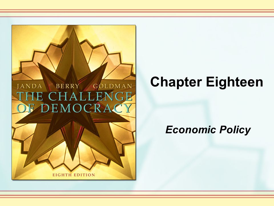 Chapter Eighteen Economic Policy