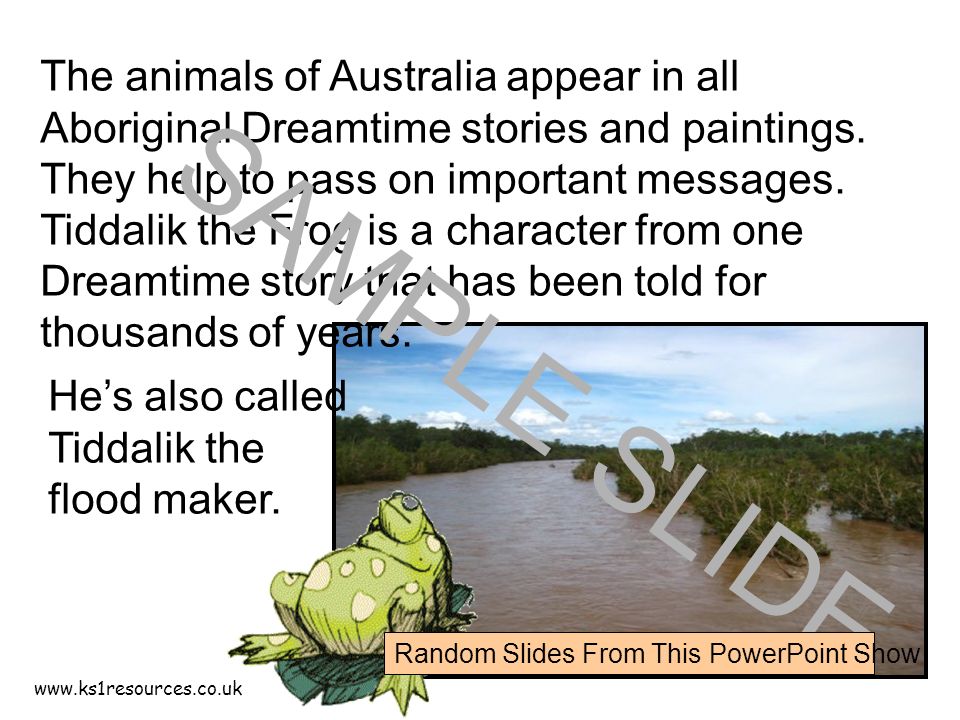 The animals of Australia appear in all Aboriginal Dreamtime stories and paintings.
