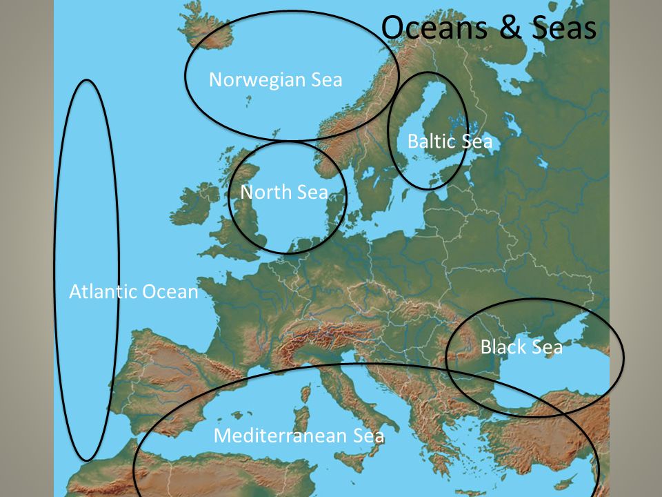 Oceans & Seas Norwegian Sea Atlantic Ocean Mediterranean Sea North Sea Baltic Sea Black Sea