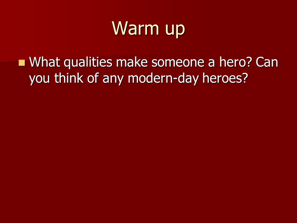 what are the qualities that make a person a hero