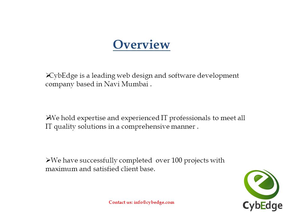Overview  CybEdge is a leading web design and software development company based in Navi Mumbai.
