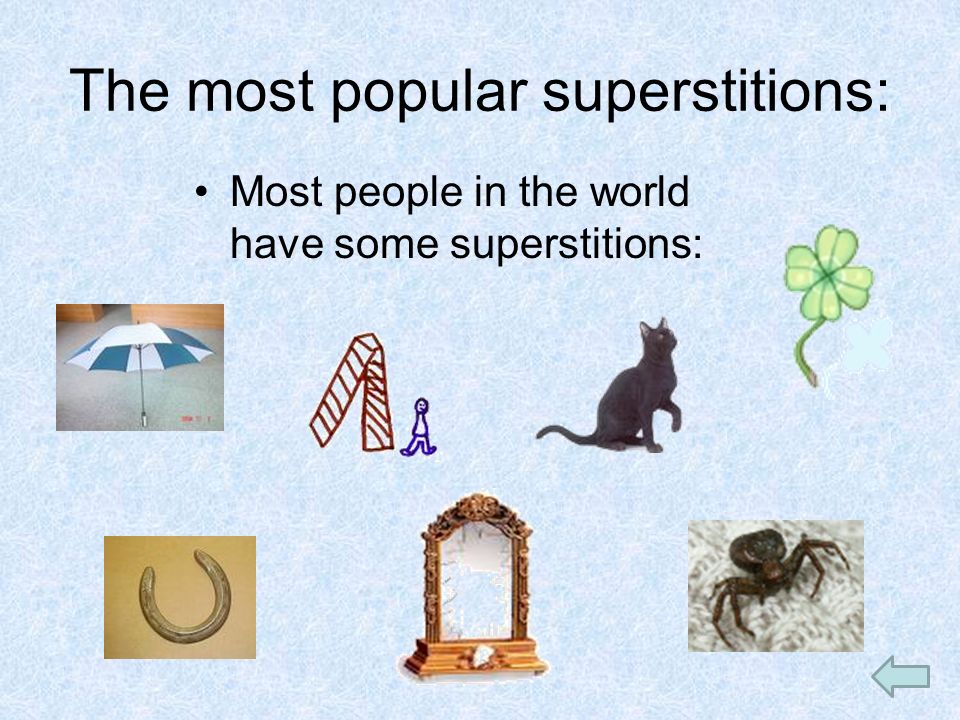Kinds of superstitions. Superstitions in Russia. Superstitions презентация на английском языке. Superstition перевод. Superstitions in Russia Worksheets.