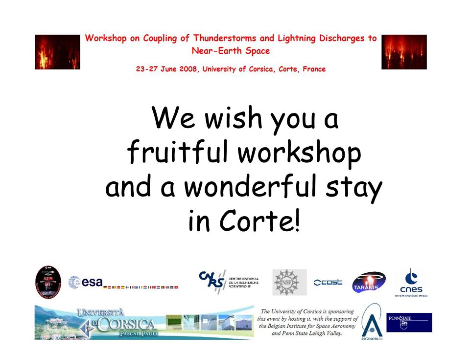 We wish you a fruitful workshop and a wonderful stay in Corte!
