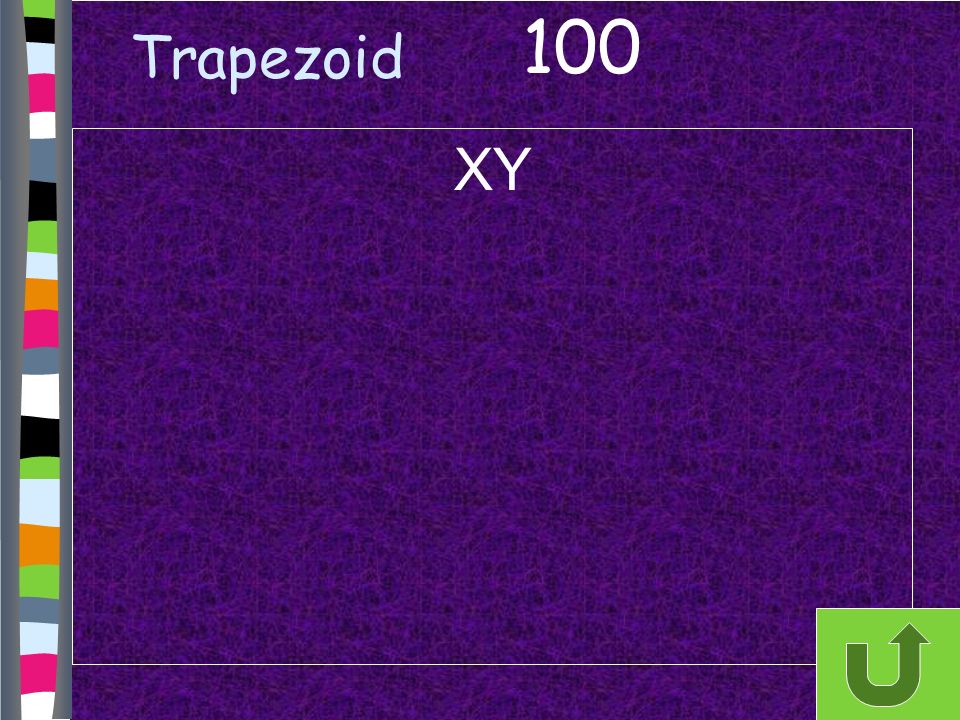 Trapezoid XY 100