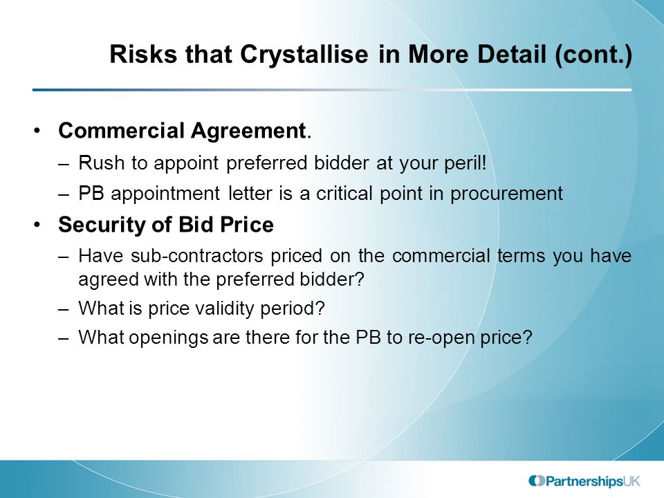 Risks that Crystallise in More Detail (cont.) Commercial Agreement.