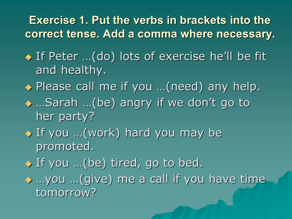 Do a lot перевод. Put the verbs in Brackets into the correct Tense. Put the verbs. Put the verbs into the correct Tense. Put the verbs in Brackets into the past Tense.