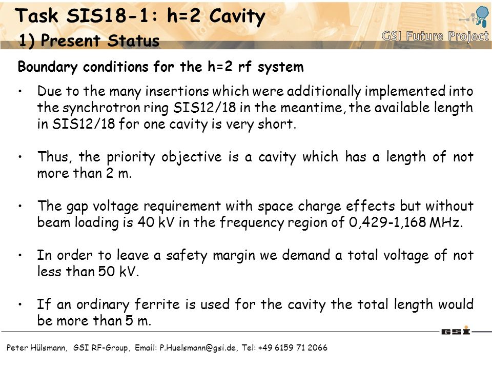 Peter Hulsmann Gsi Rf Group Tel Task Sis18 1 H 2 Cavity P Hulsmann Gsi Gesellschaft Fur Schwerionenforschung Ppt Download