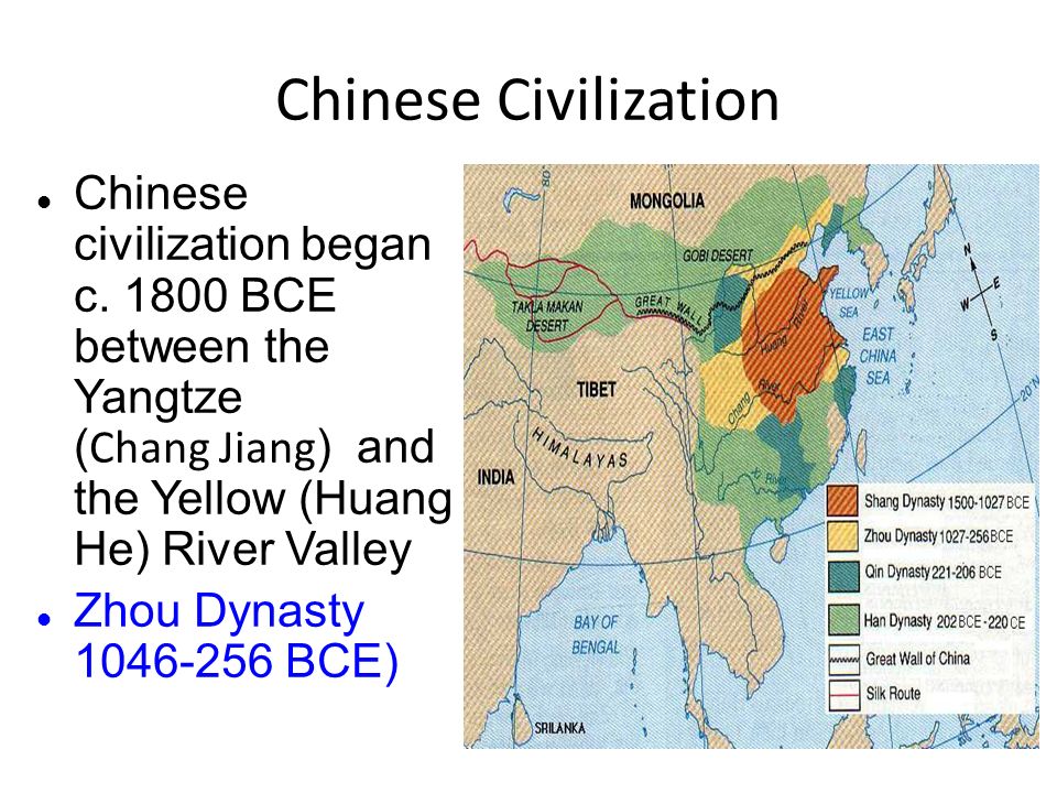 Chinese Civilization Chinese civilization began c.