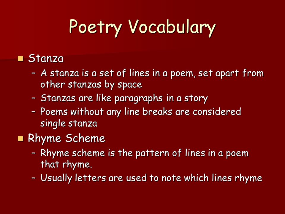 Poetry Characteristics Rhyme Scheme Stanza Repetition. - ppt download