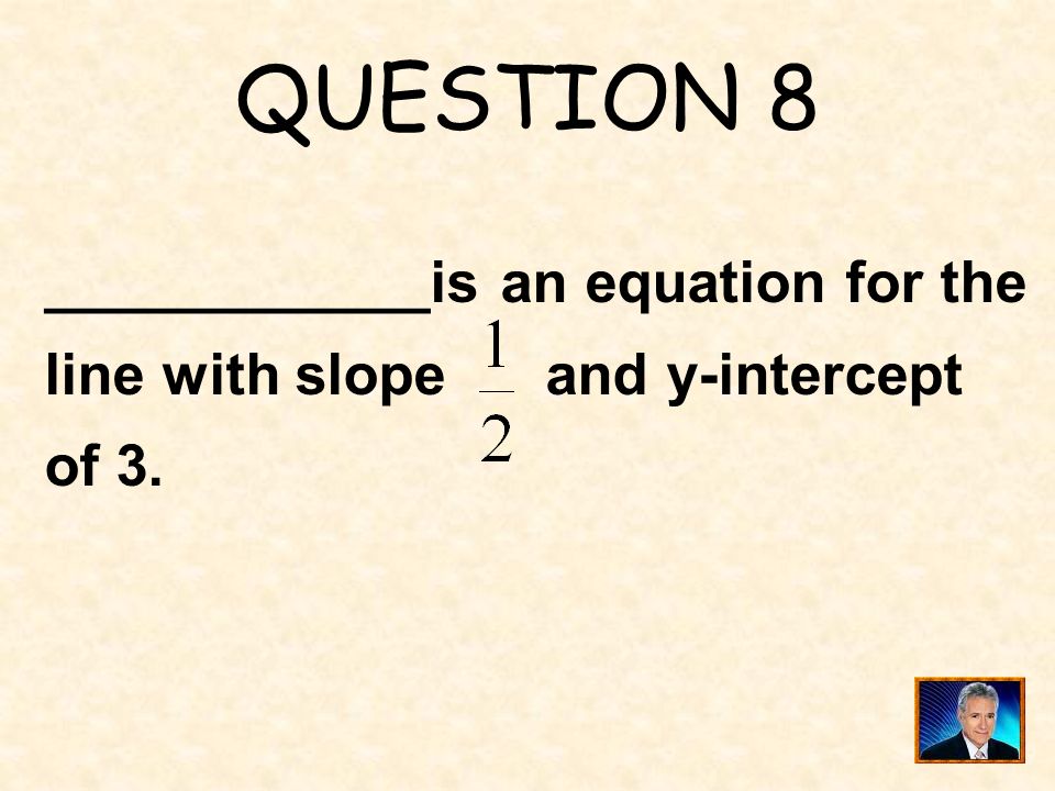 ANSWER 7 What is