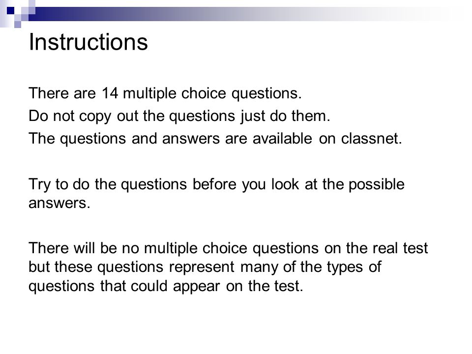 Instructions There are 14 multiple choice questions.