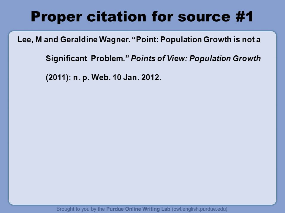 Proper citation for source #1 Lee, M and Geraldine Wagner.