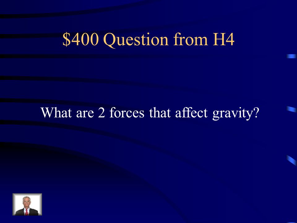 $300 Answer from H4 9.8 m/s²