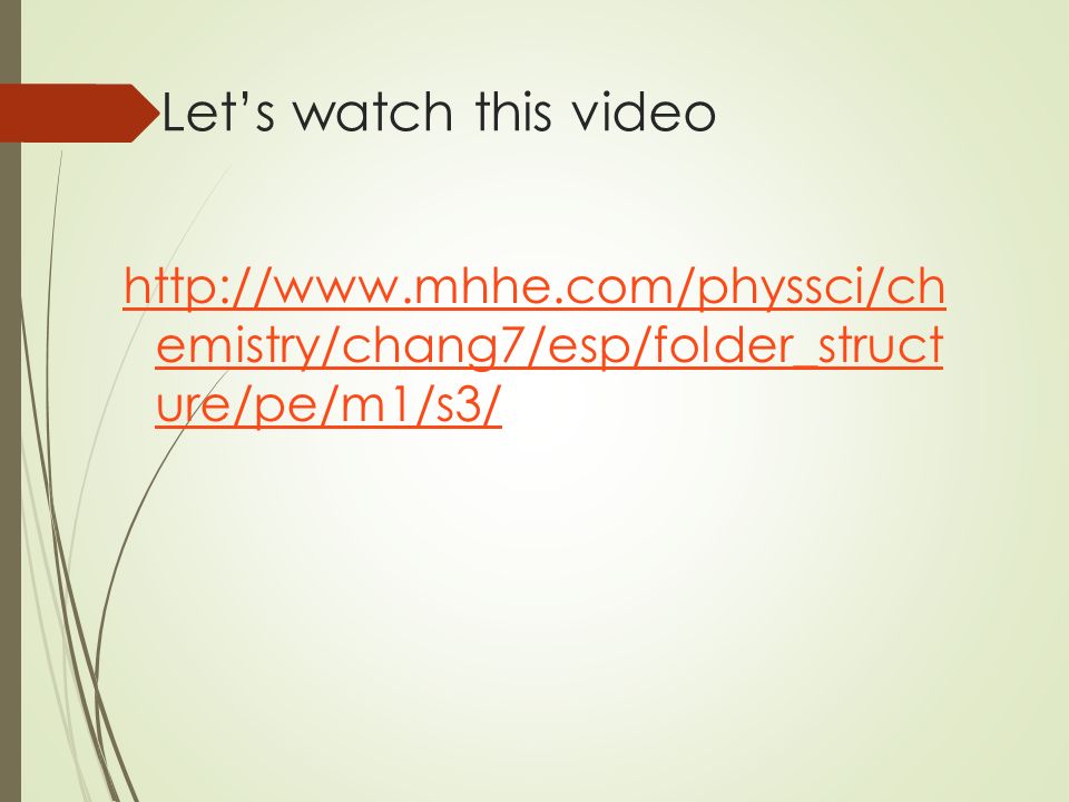 Let’s watch this video   emistry/chang7/esp/folder_struct ure/pe/m1/s3/