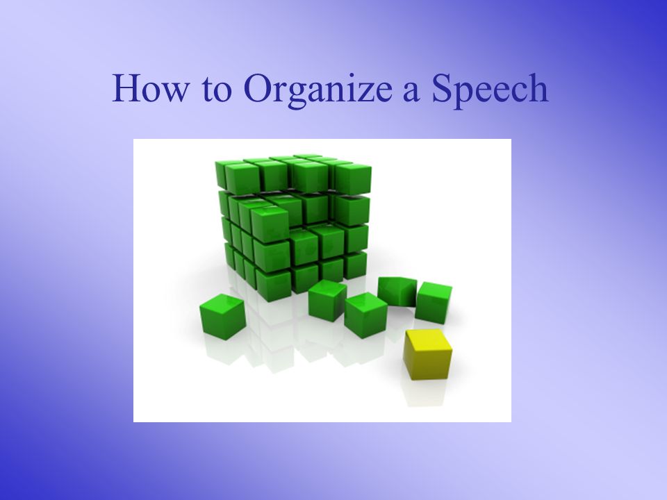 How to Organize a Speech