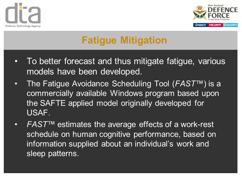 Fatigue Mitigation To better forecast and thus mitigate fatigue, various models have been developed.