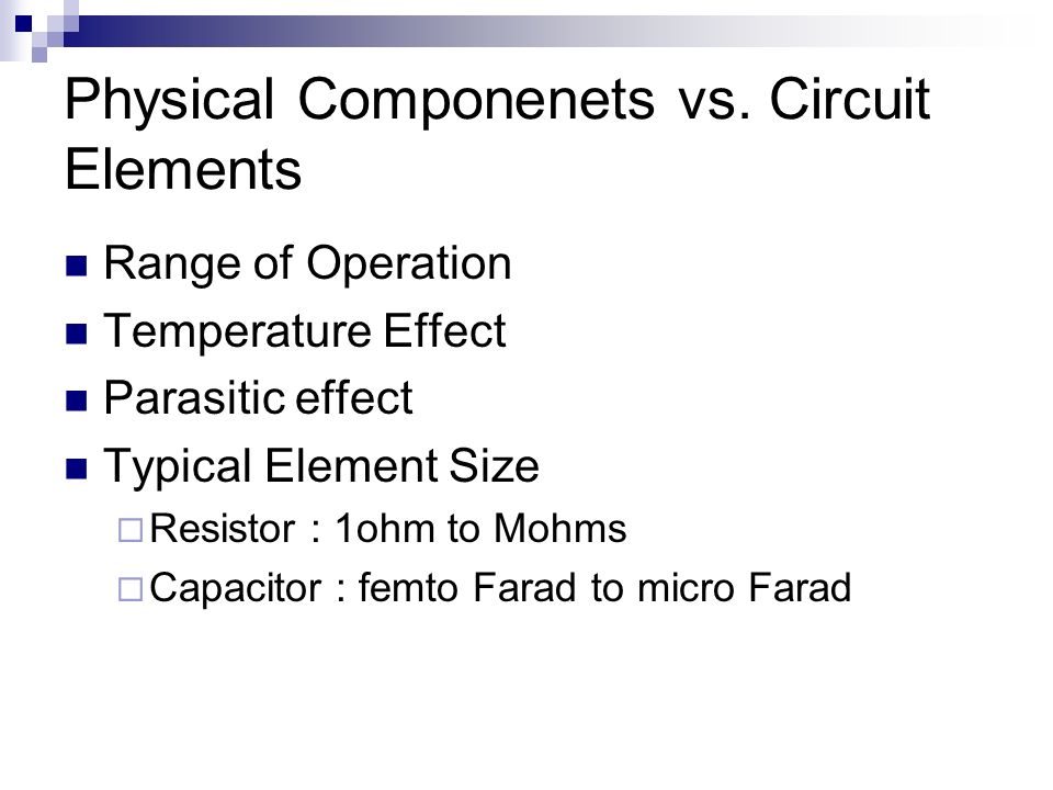 Physical Componenets vs.