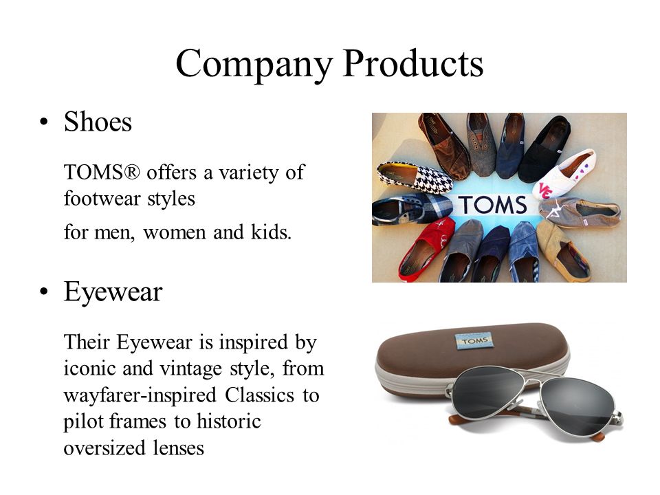 traicionar Genealogía cuidadosamente Toms 4A1C0913 Phyllis. Introduction Company overview Company slogan-One for  One Company products-shoes. - ppt download