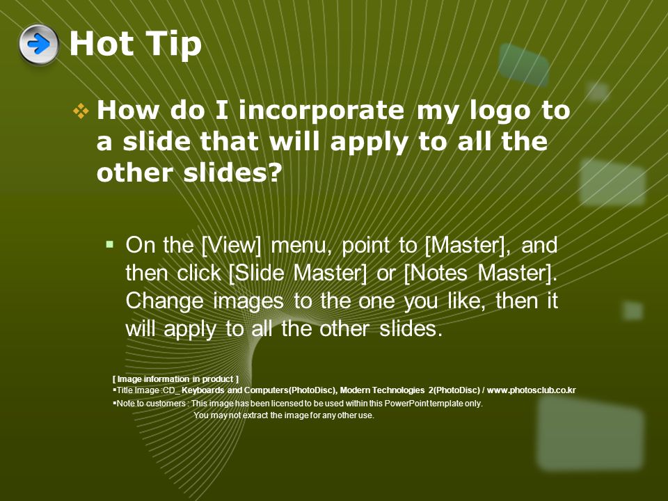  How do I incorporate my logo to a slide that will apply to all the other slides.