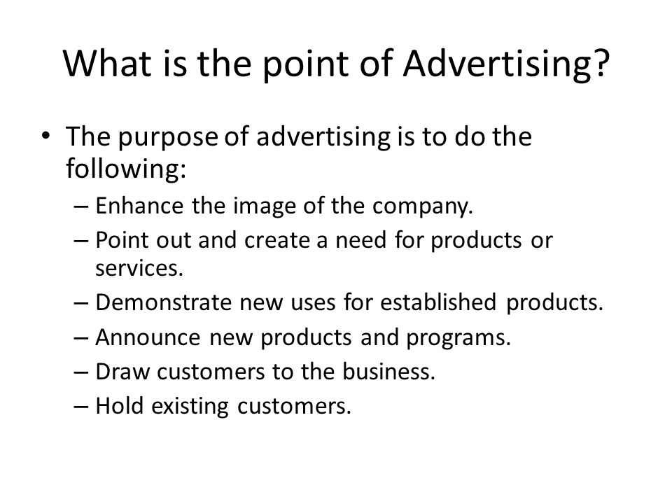 purpose of advertisment