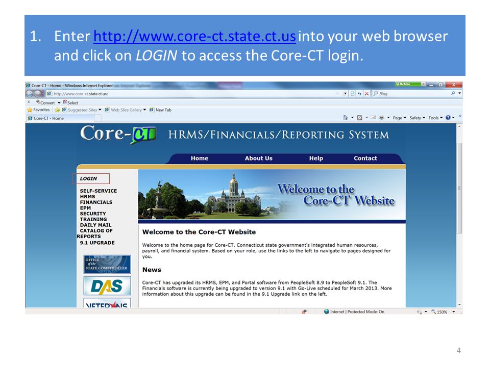 1.Enter   into your web browser and click on LOGIN to access the Core-CT login.  4