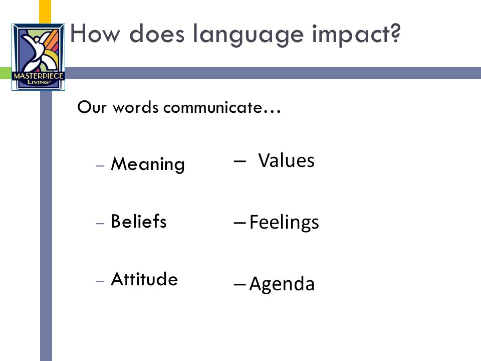 How does language impact.