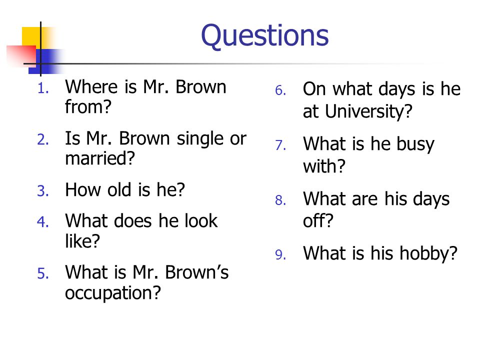 Мистер в английском языке. Questions with where. Mr be no3 2. Мистер на англ. Mr Brown is Doctor. He.