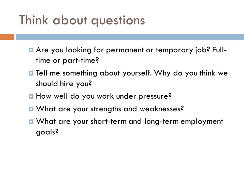 careers interviews opening question what are your feelings towards