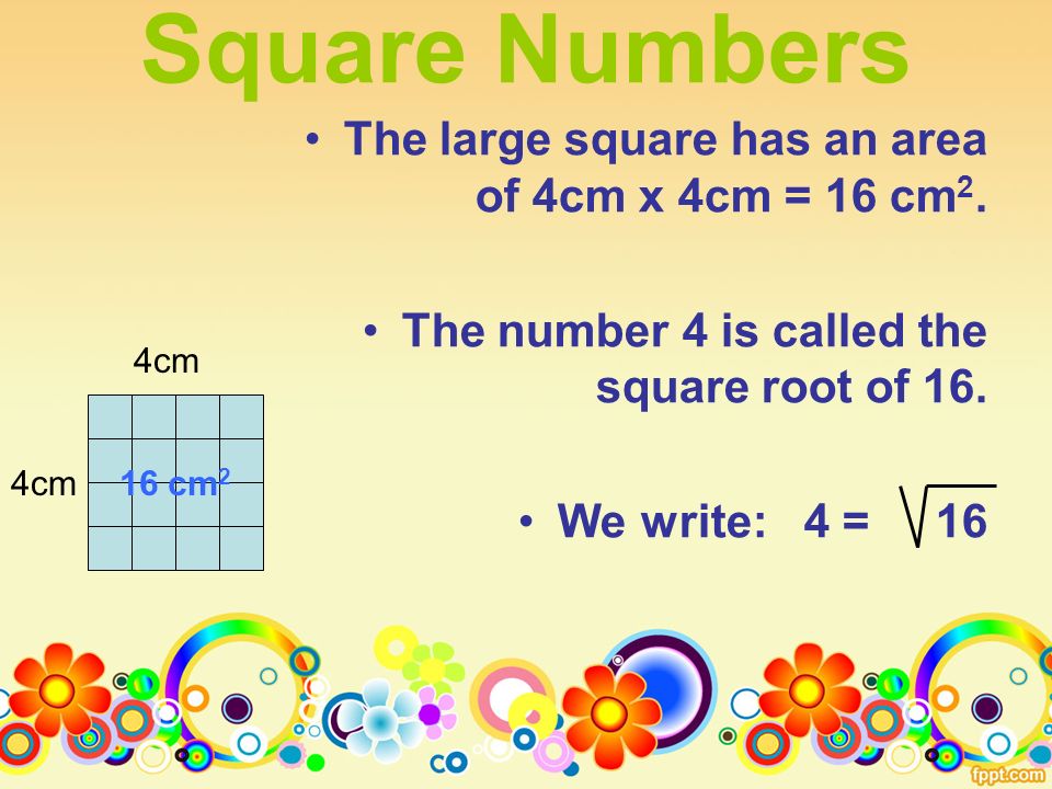 The large square has an area of 4cm x 4cm = 16 cm 2.