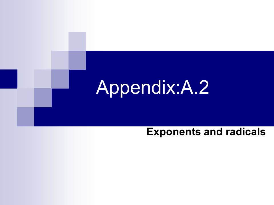 Appendix:A.2 Exponents and radicals
