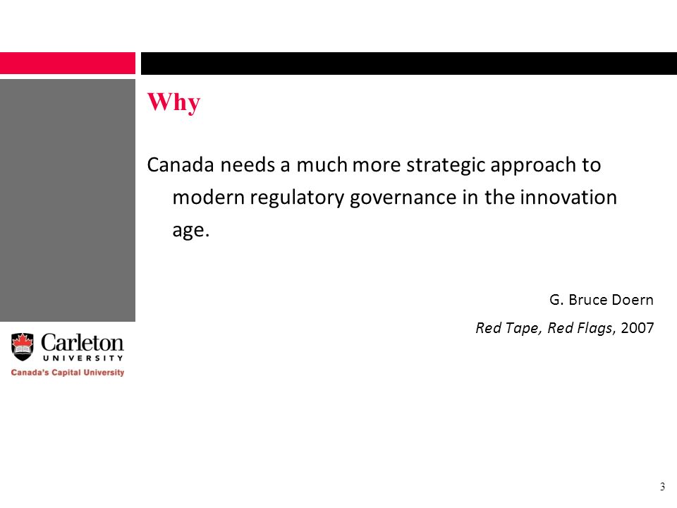 Why Canada needs a much more strategic approach to modern regulatory governance in the innovation age.