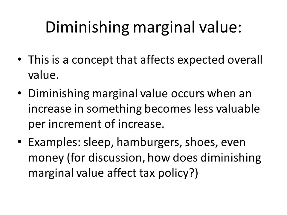 diminishing marginal value