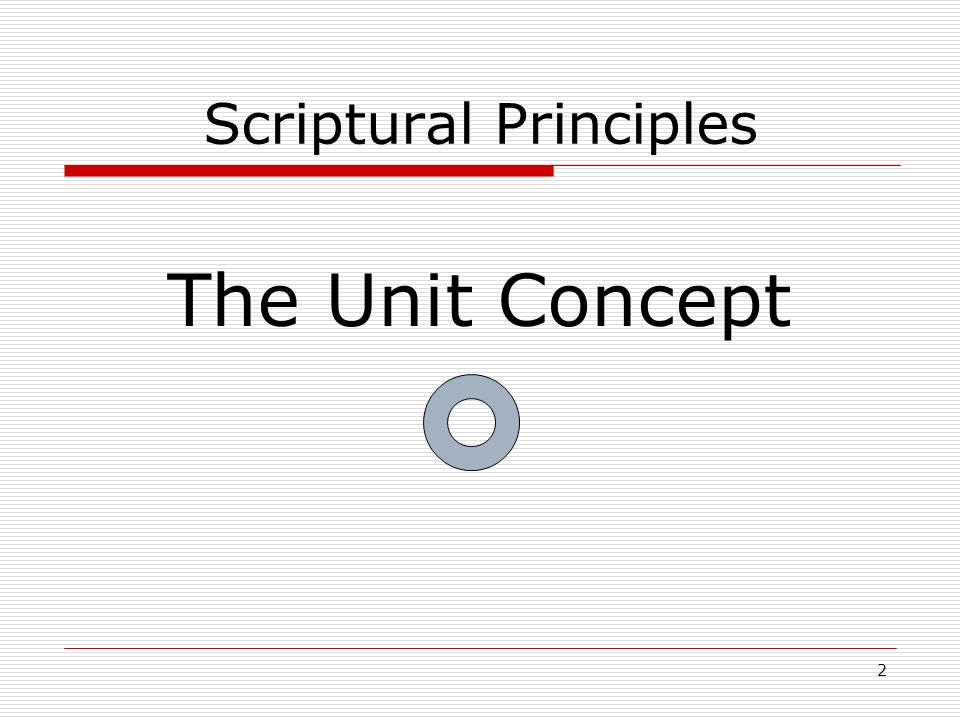 2 Scriptural Principles The Unit Concept