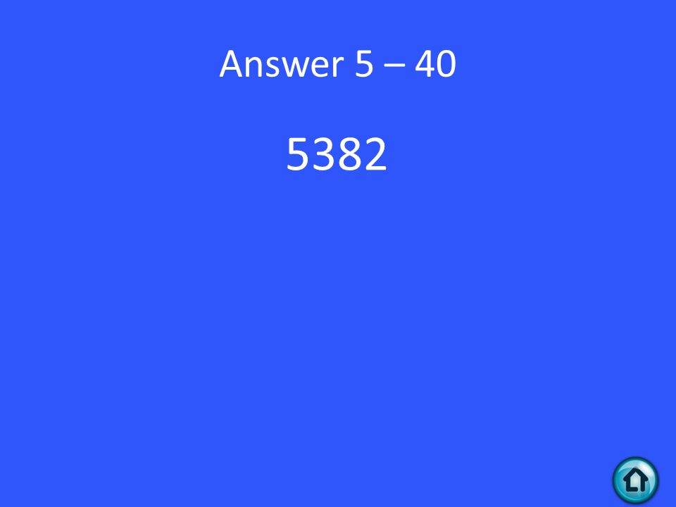 Answer 5 –
