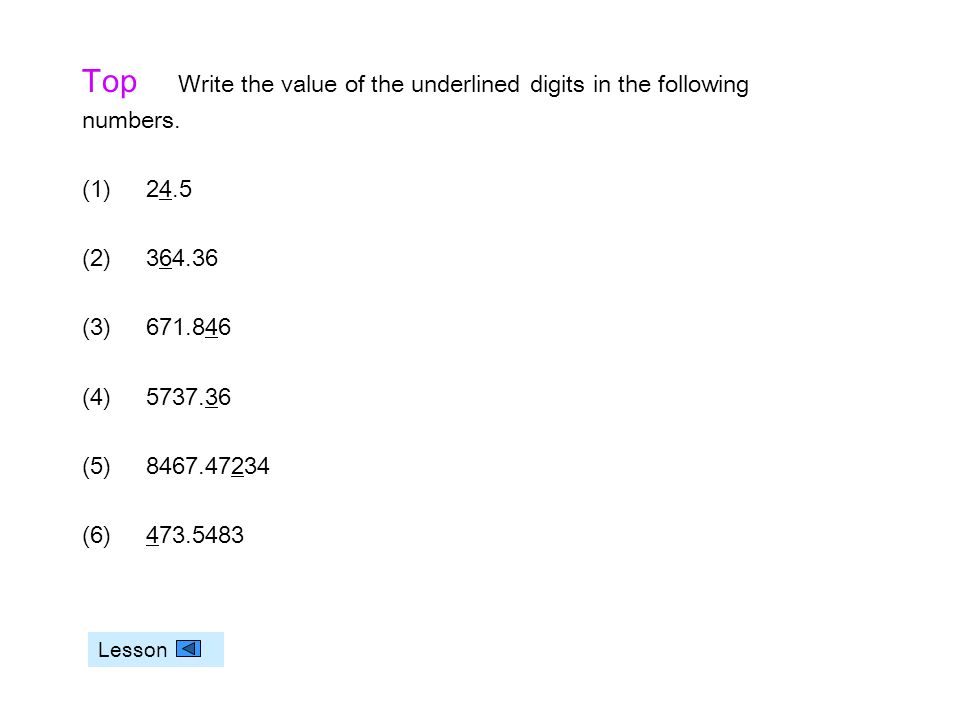 Top Write the value of the underlined digits in the following numbers.