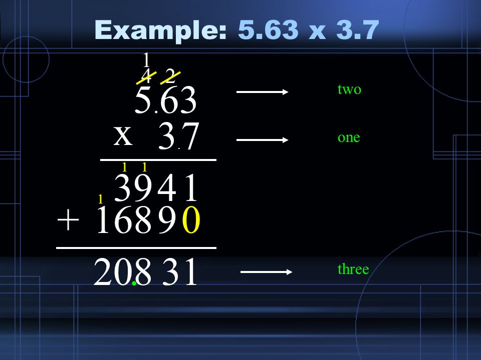 Example: 5.63 x x two one three.