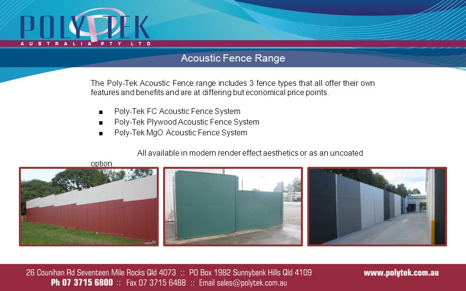 The Poly-Tek Acoustic Fence range includes 3 fence types that all offer their own features and benefits and are at differing but economical price points.