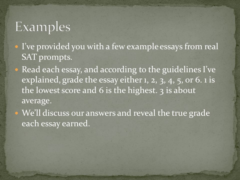 I’ve provided you with a few example essays from real SAT prompts.