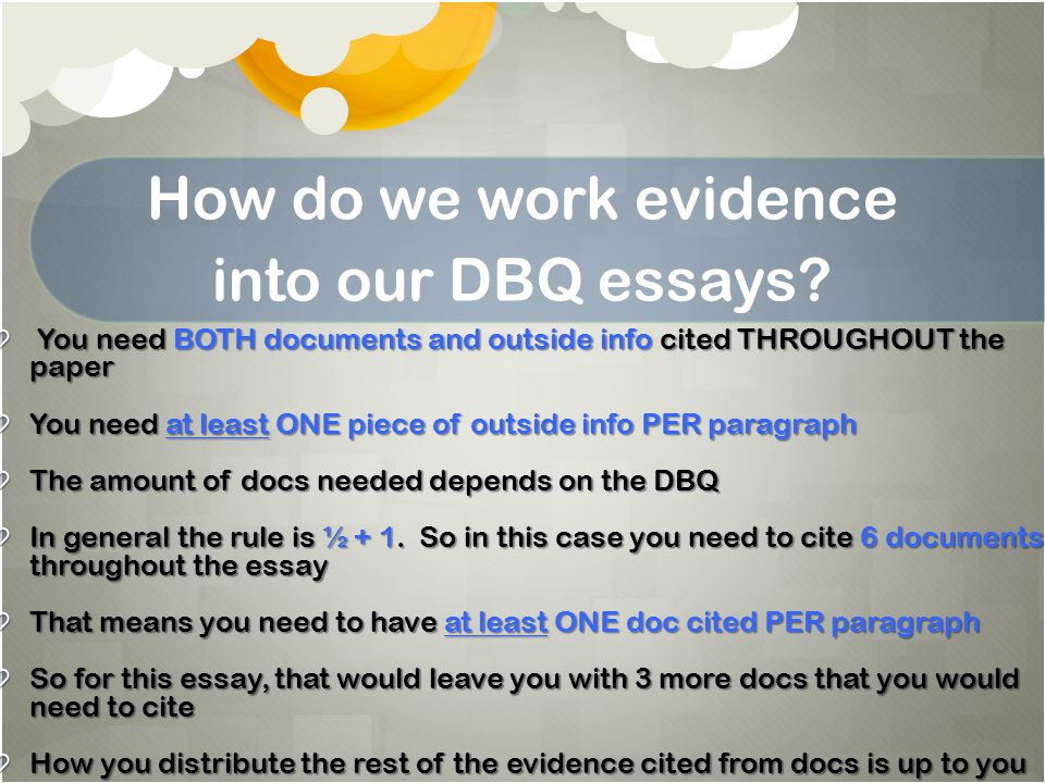 How do we work evidence into our DBQ essays.