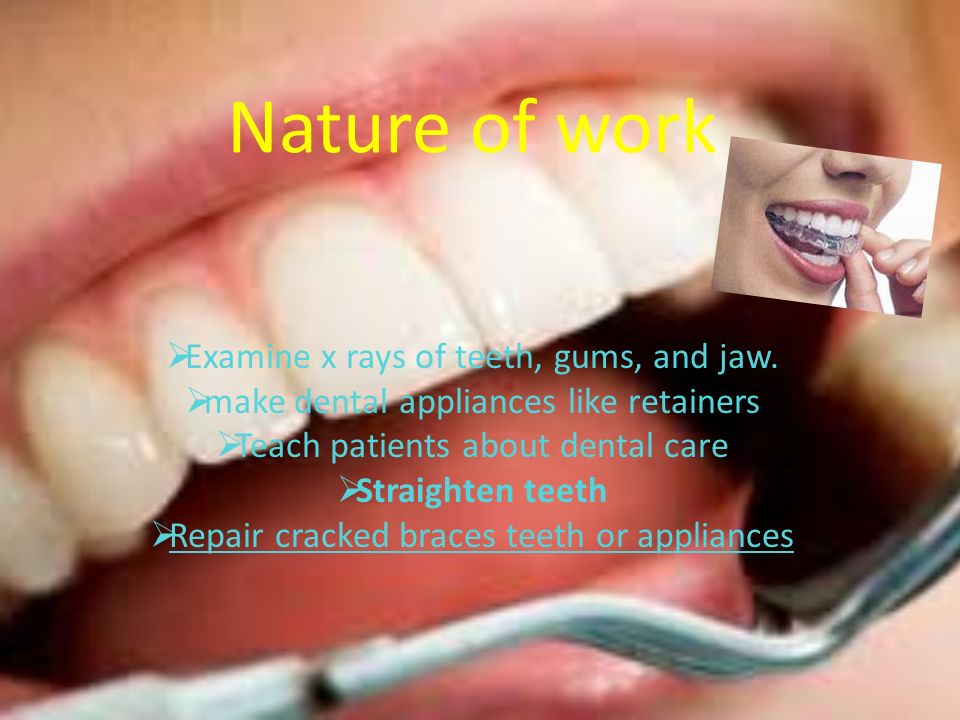  Examine x rays of teeth, gums, and jaw.